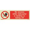 Shop our No Access Helicopter Landing or Taking 8004