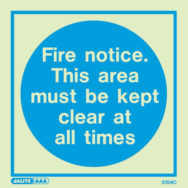 Shop our Fire Notice Area Must Be Kept Clear 5154