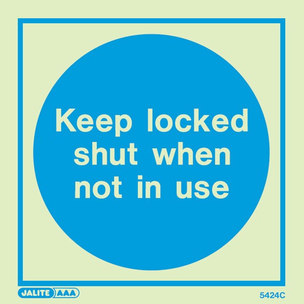 Shop our Keep Locked Shut When Not In Use 5424