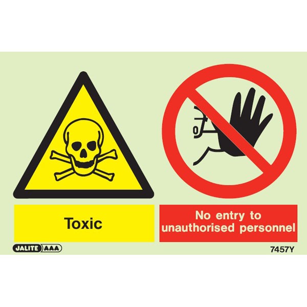 Shop our Warning Toxic No Entry Unauthorized Personnel 7457