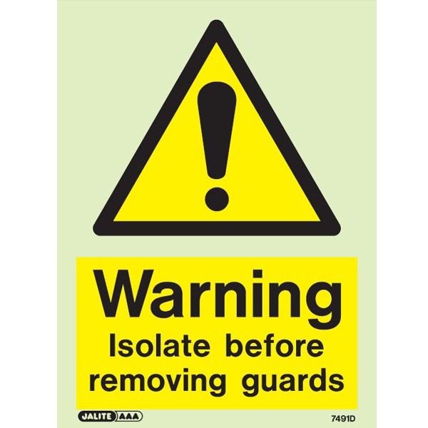 Warning Isolate Before Removing Guards 7491