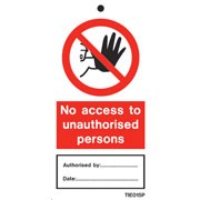 Shop our No Access To Unauthorized Persons Labels Pack of 10 TIE015